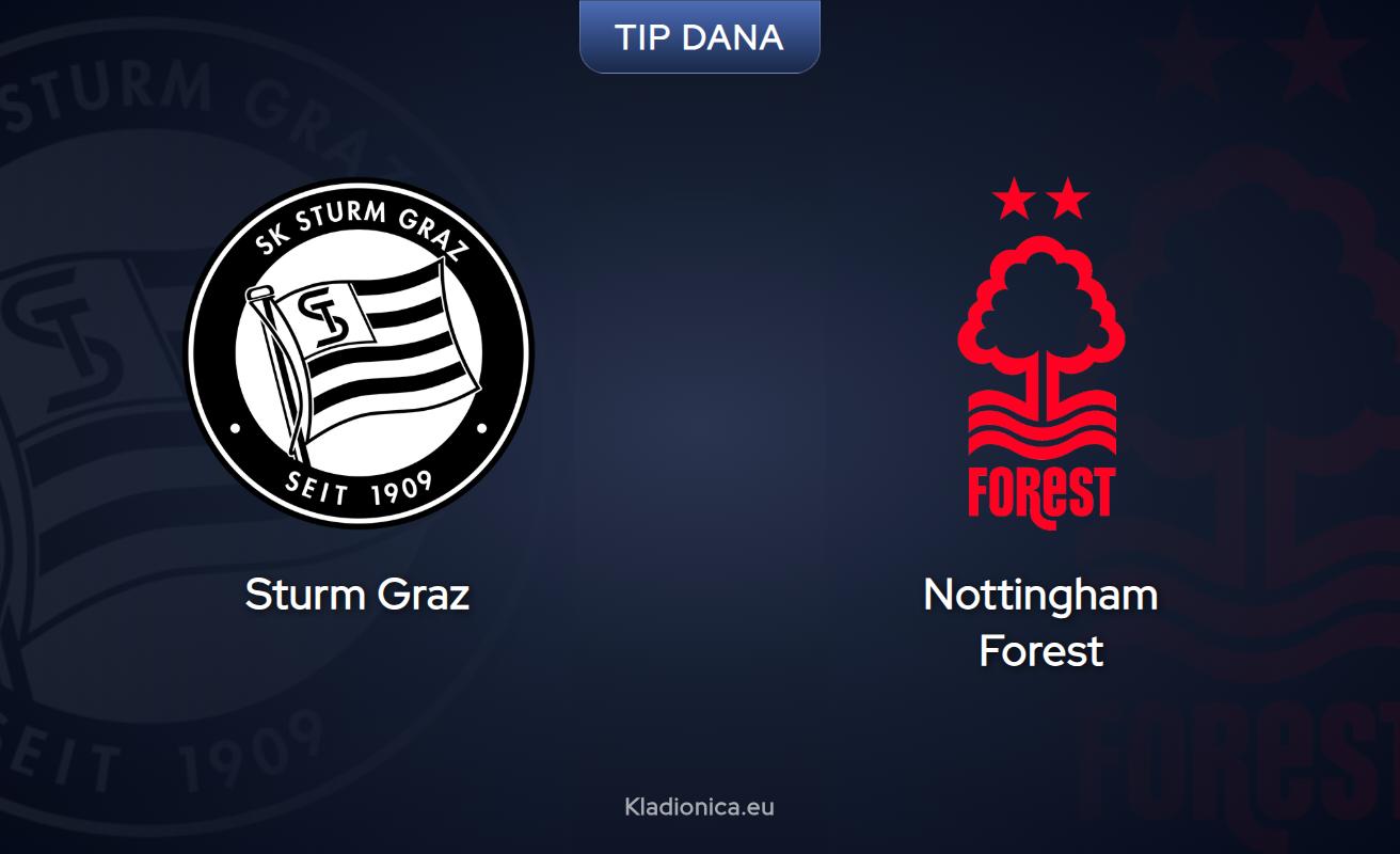 Prognoza i savjeti za Sturm Graz - Nottingham Forest u Ligi Evrope