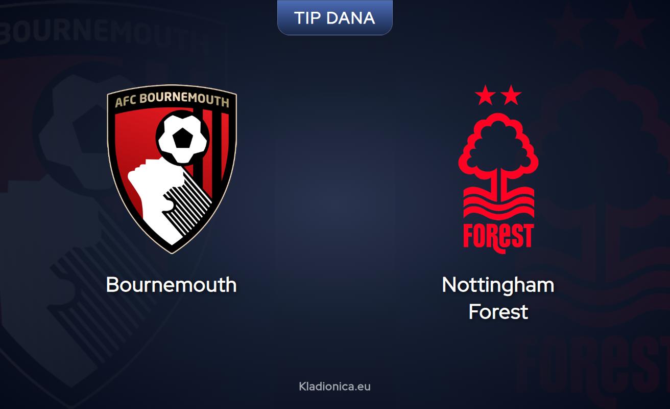 Prognoza za utakmicu: Bournemouth - Nottingham Forest na stadionu Vitality