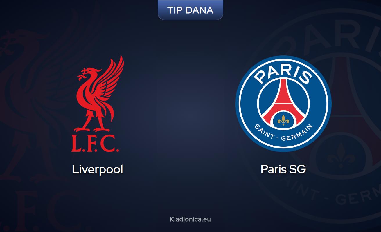 Liga prvaka: Liverpool - Paris Saint-Germain, prognoze i tipovi za klađenje