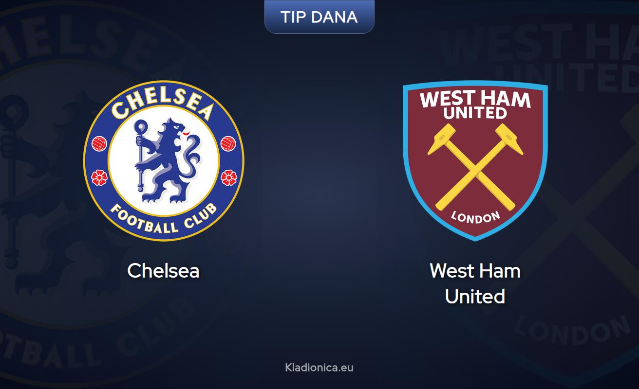 Tip za Chelsea - West Ham United: Pobjeda domaćina i više od 2,5 gola