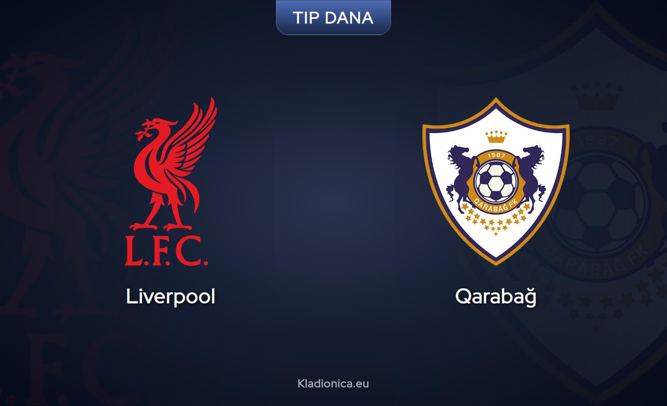 Tip za Ligu prvaka: Liverpool - Qarabag uz očekivanje više od 3,5 gola